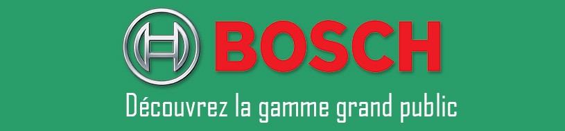 Bosch Vert Grand Public