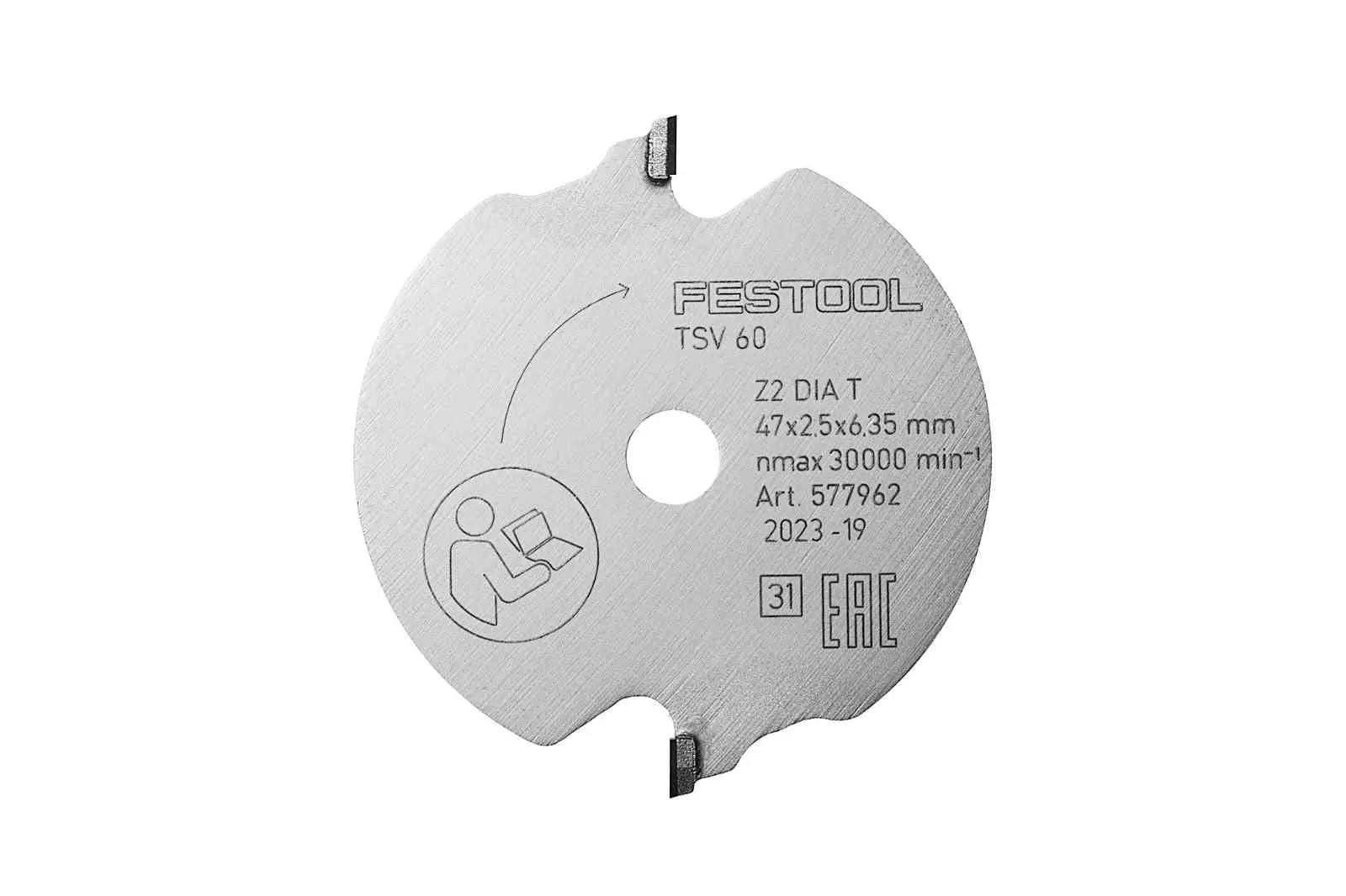 Lame inciseur FESTOOL WOOD FINE CUT SPECIAL - Ø 47x2,5x6,35 T2 - pour TSV 60 K - 577962