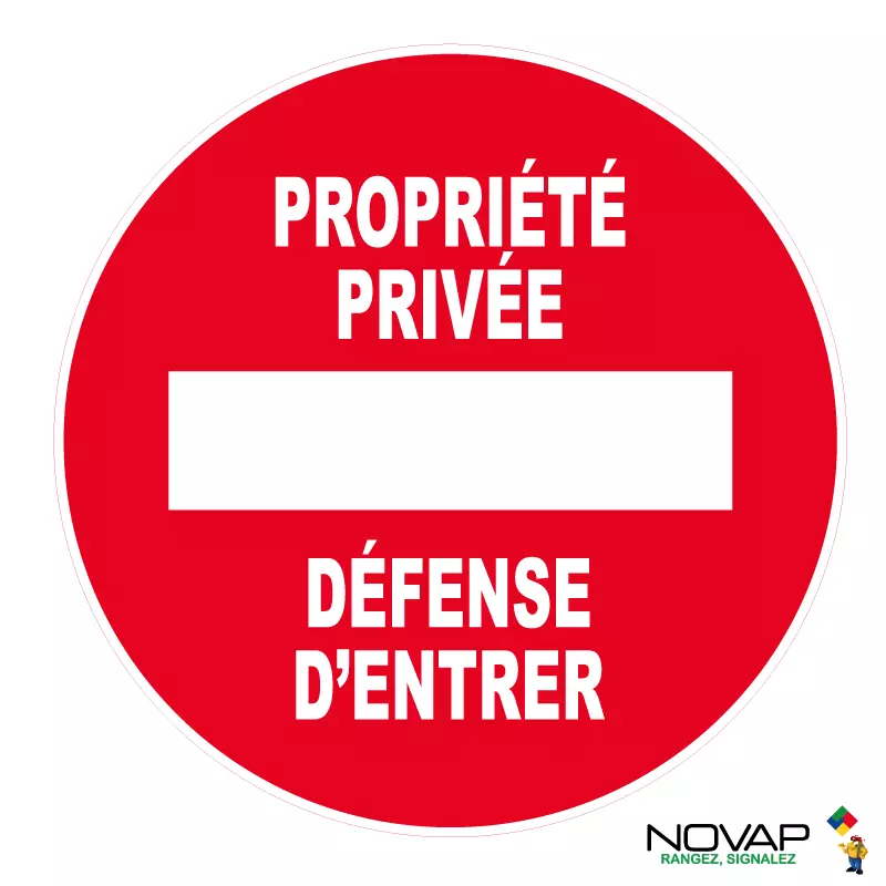 Panneau polystyrène choc Sens interdit - Propriété privée - Défense d'entrer - Ø 300 mm - NOVAP - 4061368