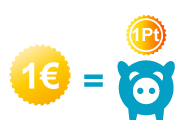1 euro = 1 point 1 euro = 1 point