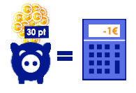 30 pts = 1 euro 30 pts = 1 euro