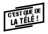 C'est que de la t&eacute;l&eacute;